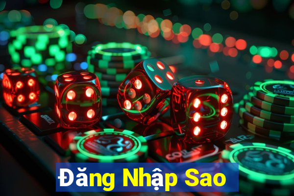 Đăng Nhập Sao