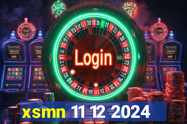 xsmn 11 12 2024