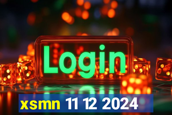 xsmn 11 12 2024