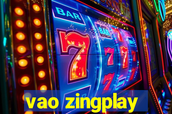 vao zingplay