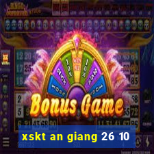 xskt an giang 26 10