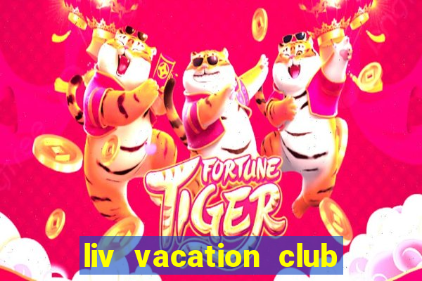 liv vacation club lừa đảo