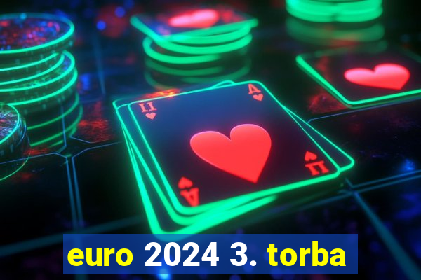 euro 2024 3. torba