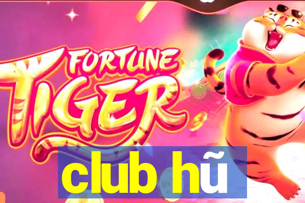 club hũ