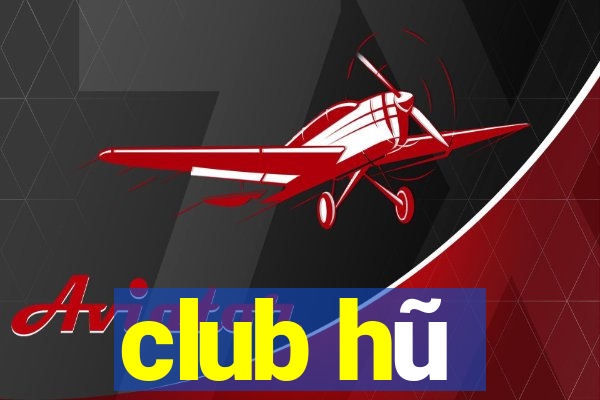 club hũ