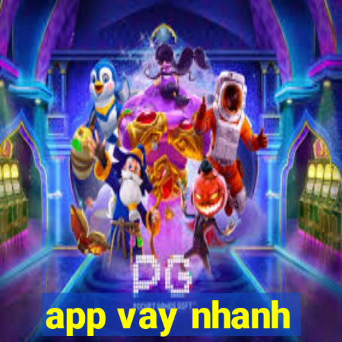 app vay nhanh