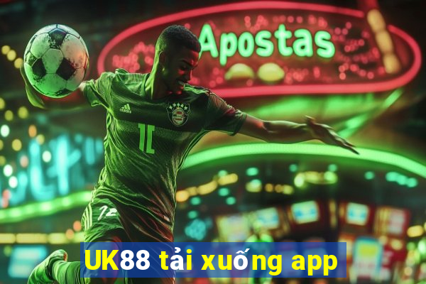 UK88 tải xuống app