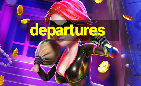 departures