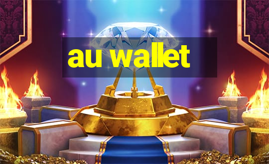 au wallet