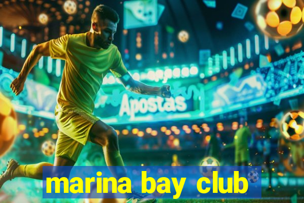 marina bay club