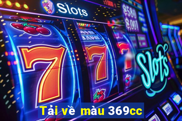 Tải về màu 369cc