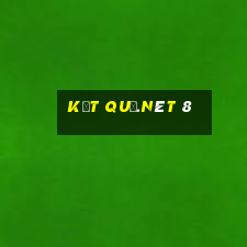 kết quả.nét 8