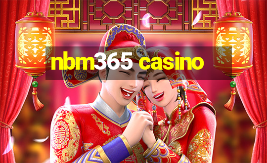 nbm365 casino