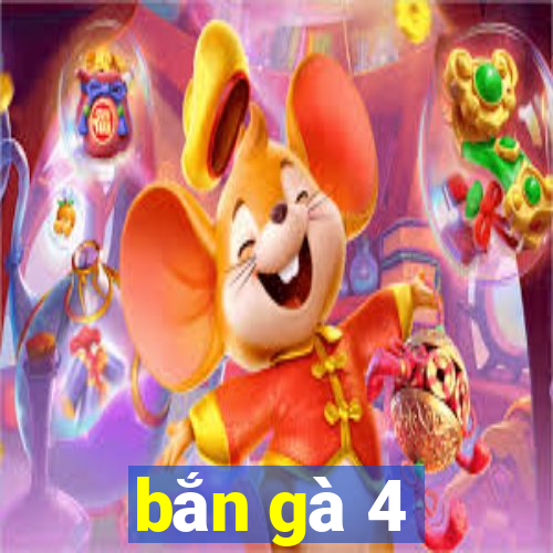 bắn gà 4