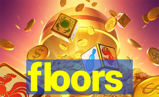 floors