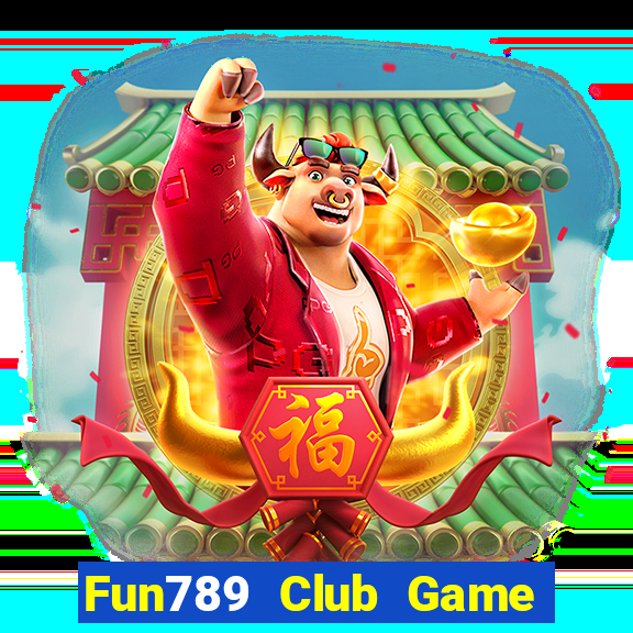 Fun789 Club Game Bài Dubai