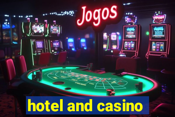 hotel and casino