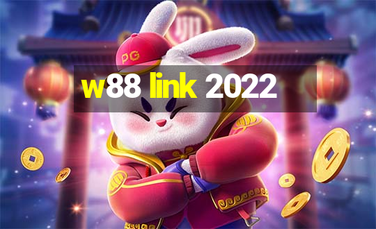 w88 link 2022