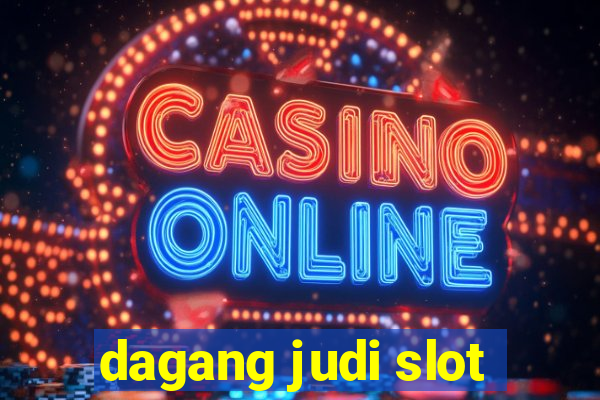 dagang judi slot