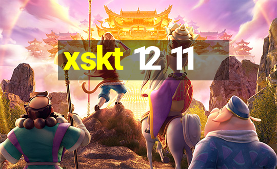 xskt 12 11