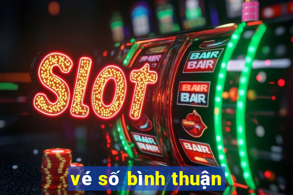 ve so binh thuan