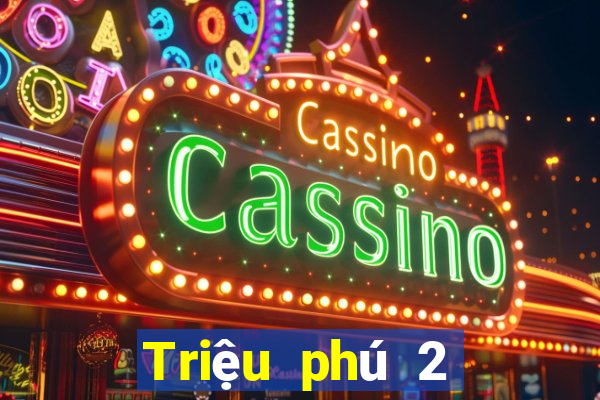 Triệu phú 2 trong 1