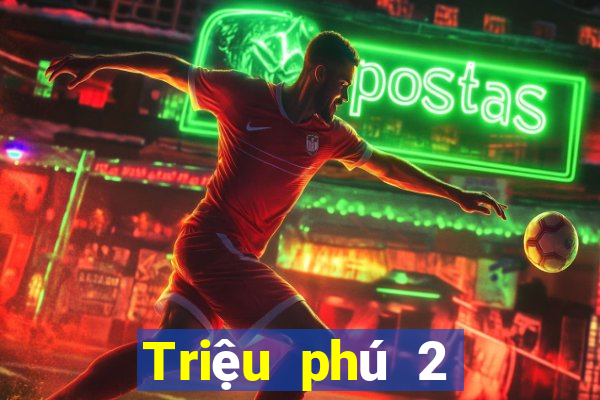 Triệu phú 2 trong 1