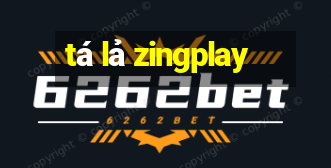 tá lả zingplay