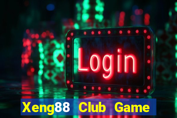 Xeng88 Club Game Bài 99