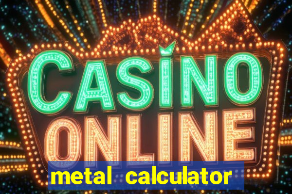 metal calculator all in one