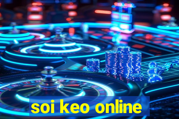 soi keo online