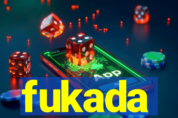 fukada