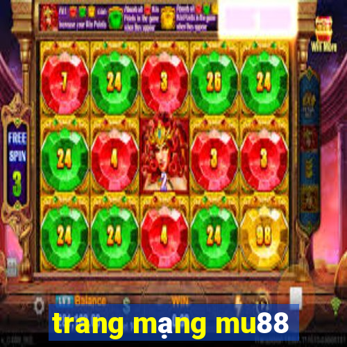 trang mạng mu88