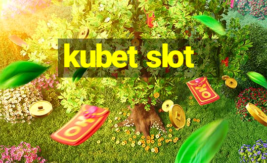 kubet slot