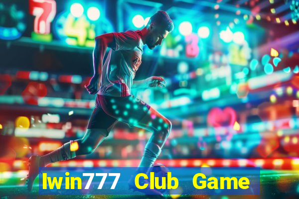 Iwin777 Club Game Bài Poker