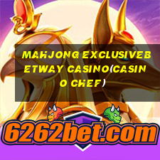 MAHJONG EXCLUSIVEBETWAY CASINO(CASINO CHEF)