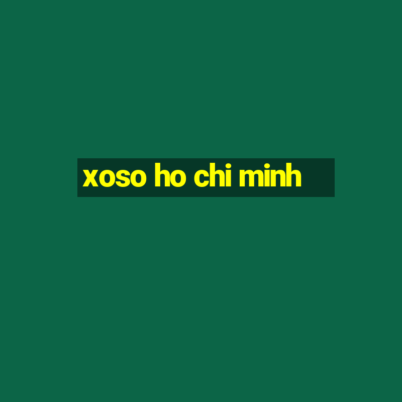 xoso ho chi minh