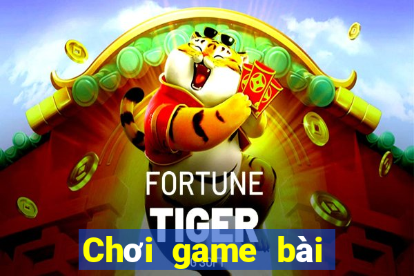 Chơi game bài máy tính duy nhất