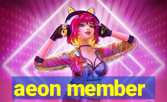 aeon member