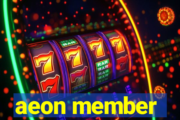 aeon member