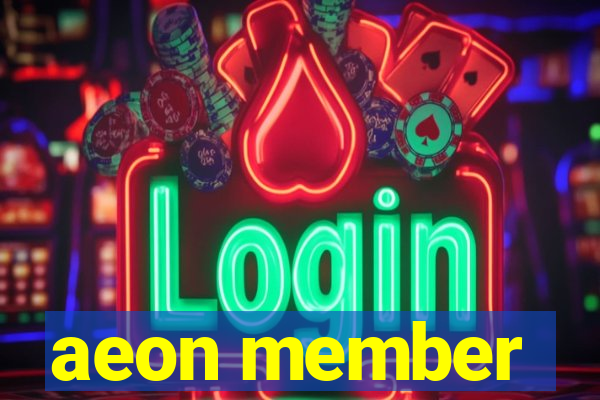 aeon member