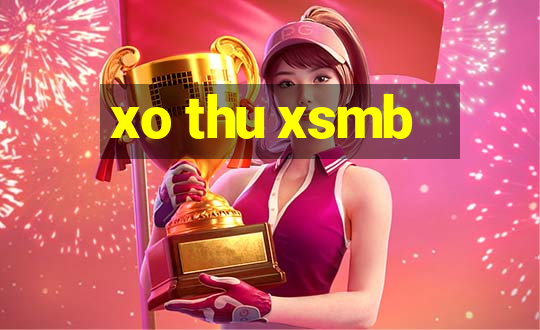 xo thu xsmb