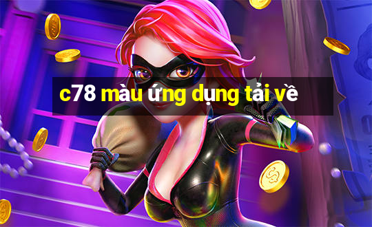 c78 màu ứng dụng tải về