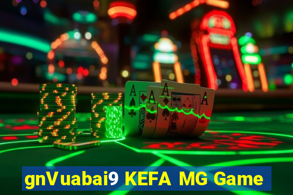 gnVuabai9 KEFA MG Game