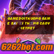 Gamedoithuong Game Bài Đổi Thưởng Caovietnet