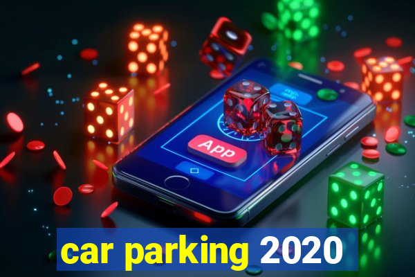 car parking 2020