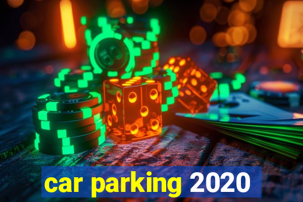 car parking 2020