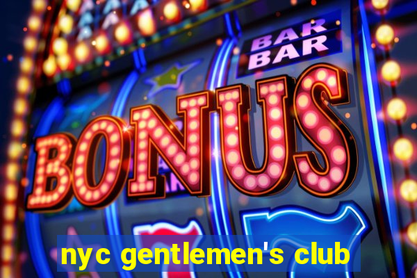 nyc gentlemen's club