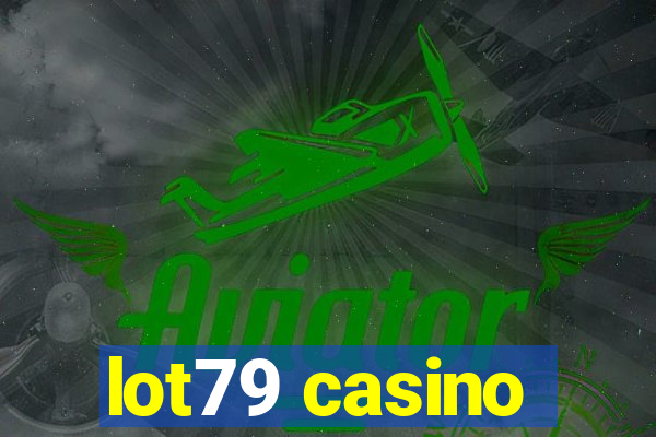 lot79 casino