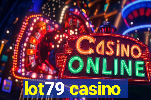 lot79 casino